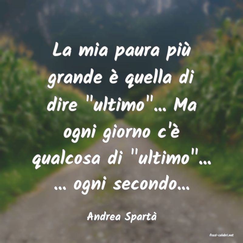 frasi di Andrea Spart�