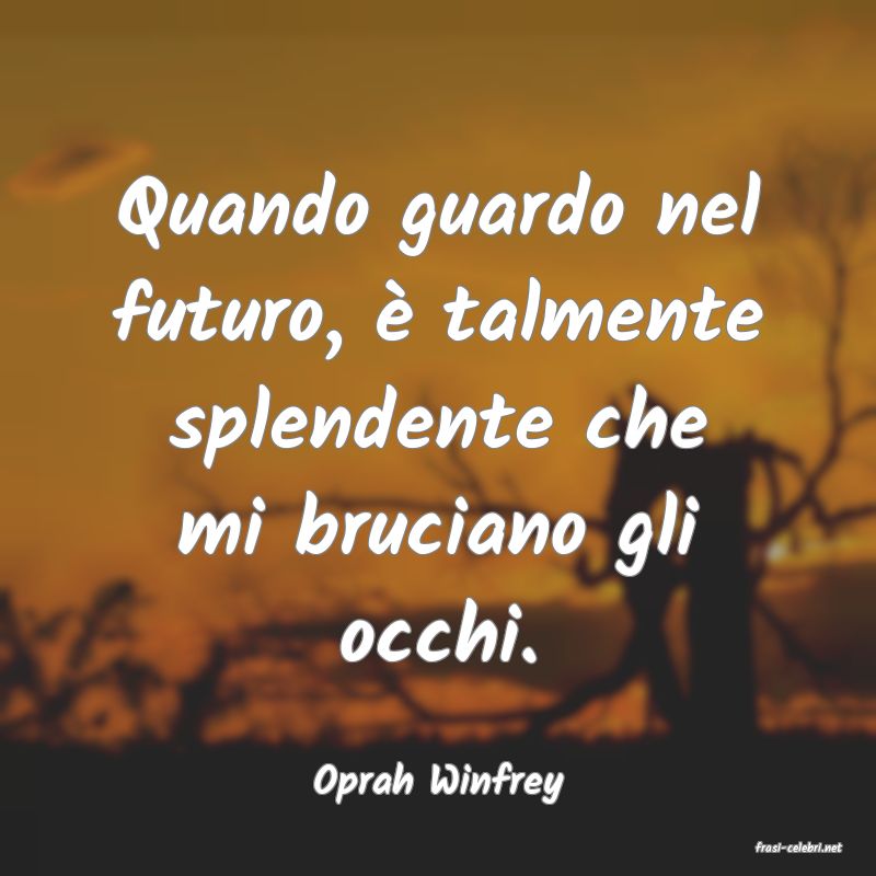 frasi di Oprah Winfrey