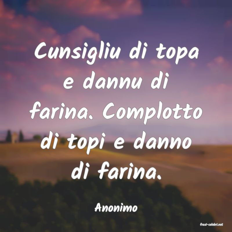 frasi di Anonimo