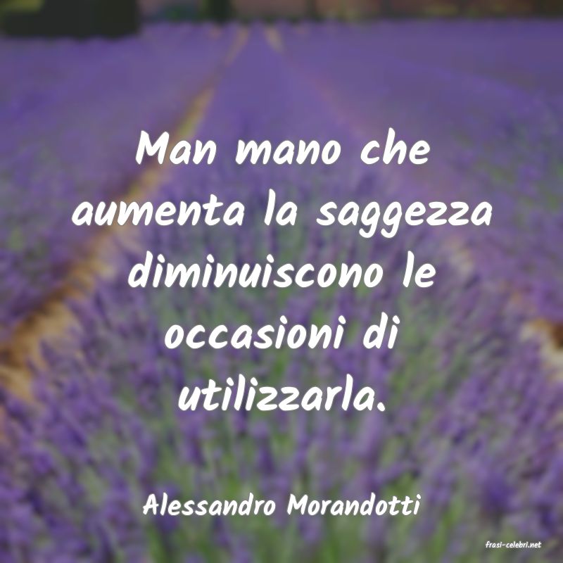 frasi di Alessandro Morandotti