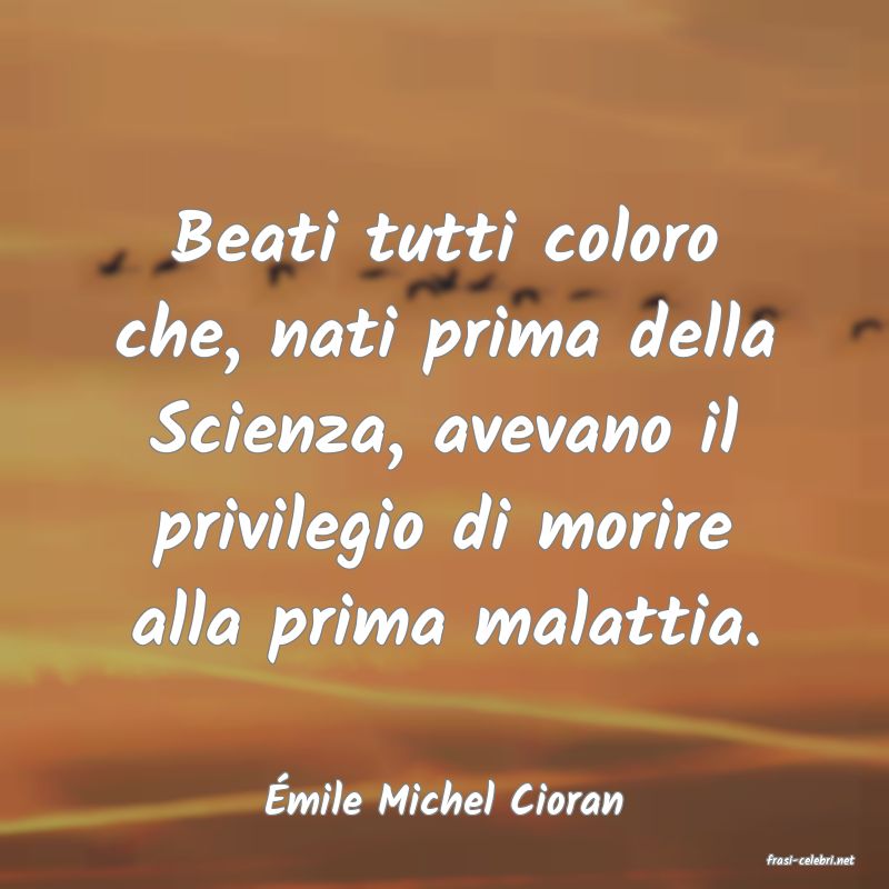 frasi di �mile Michel Cioran