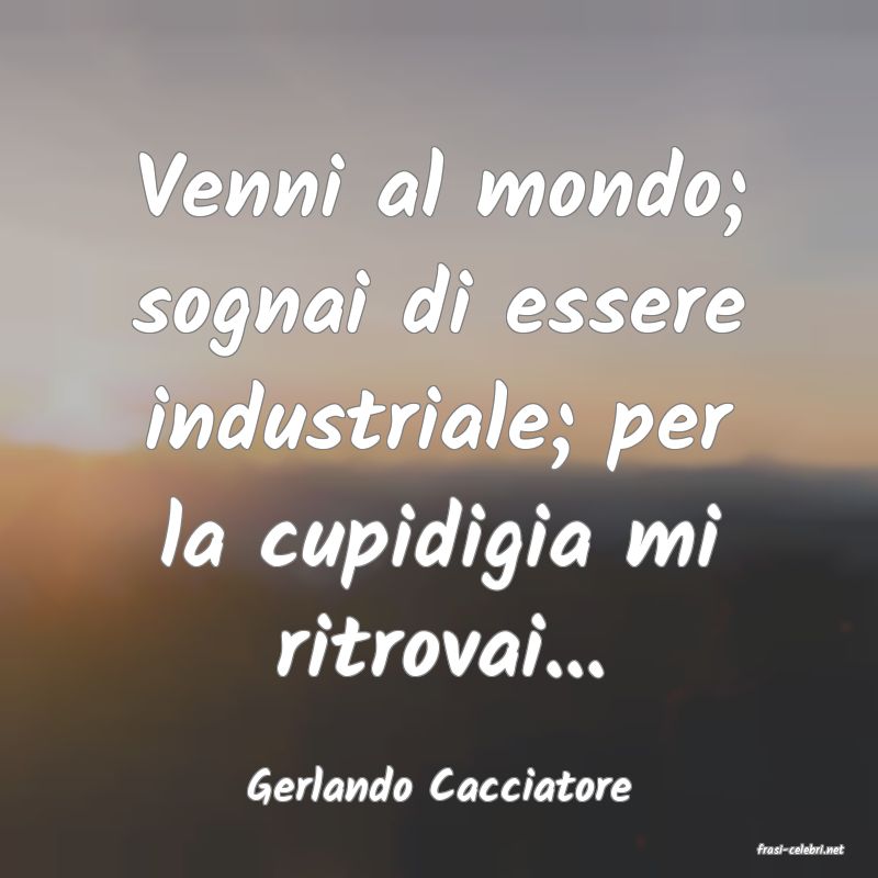 frasi di Gerlando Cacciatore