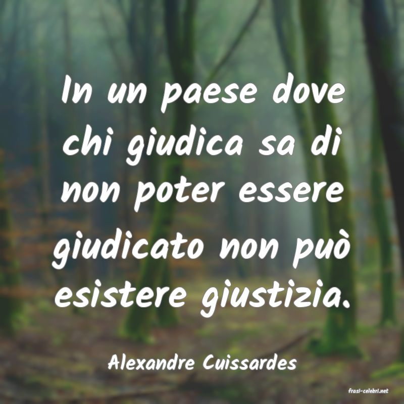 frasi di Alexandre Cuissardes
