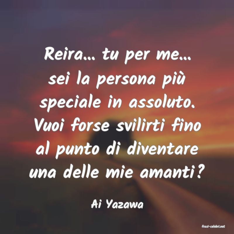 frasi di  Ai Yazawa
