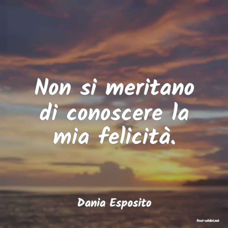 frasi di Dania Esposito