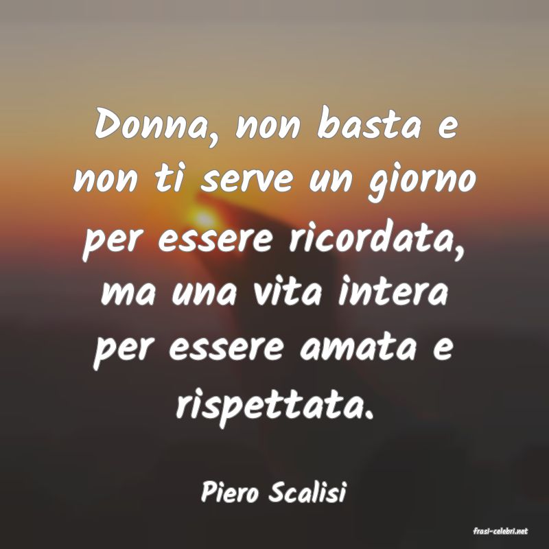 frasi di Piero Scalisi