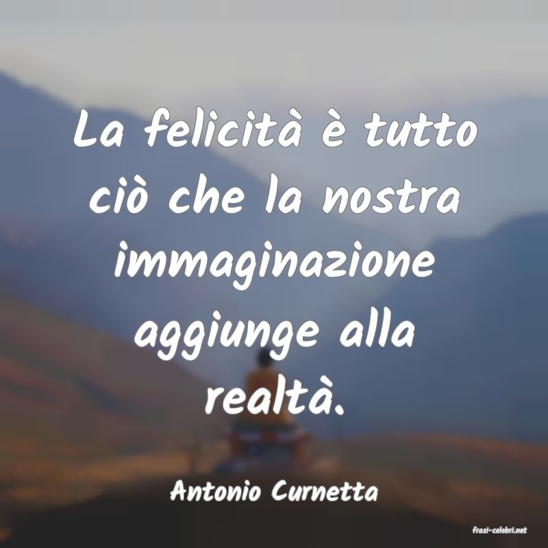 frasi di Antonio Curnetta