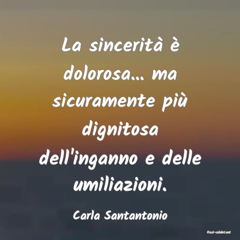 frasi di Carla Santantonio