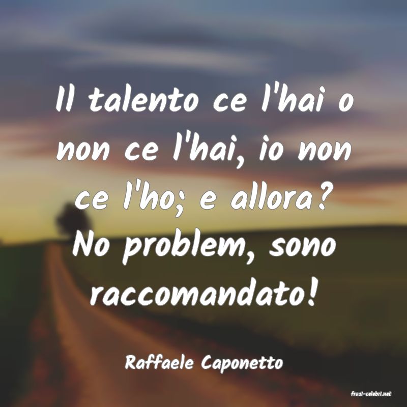 frasi di Raffaele Caponetto