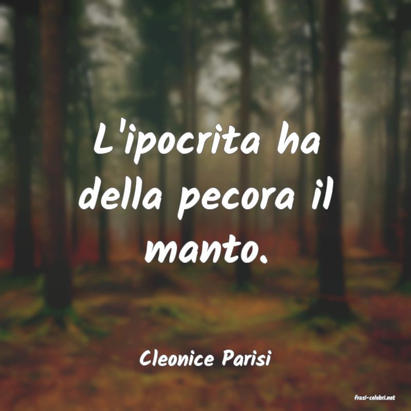 frasi di  Cleonice Parisi

