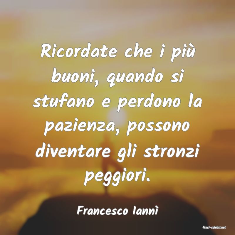 frasi di Francesco Iann