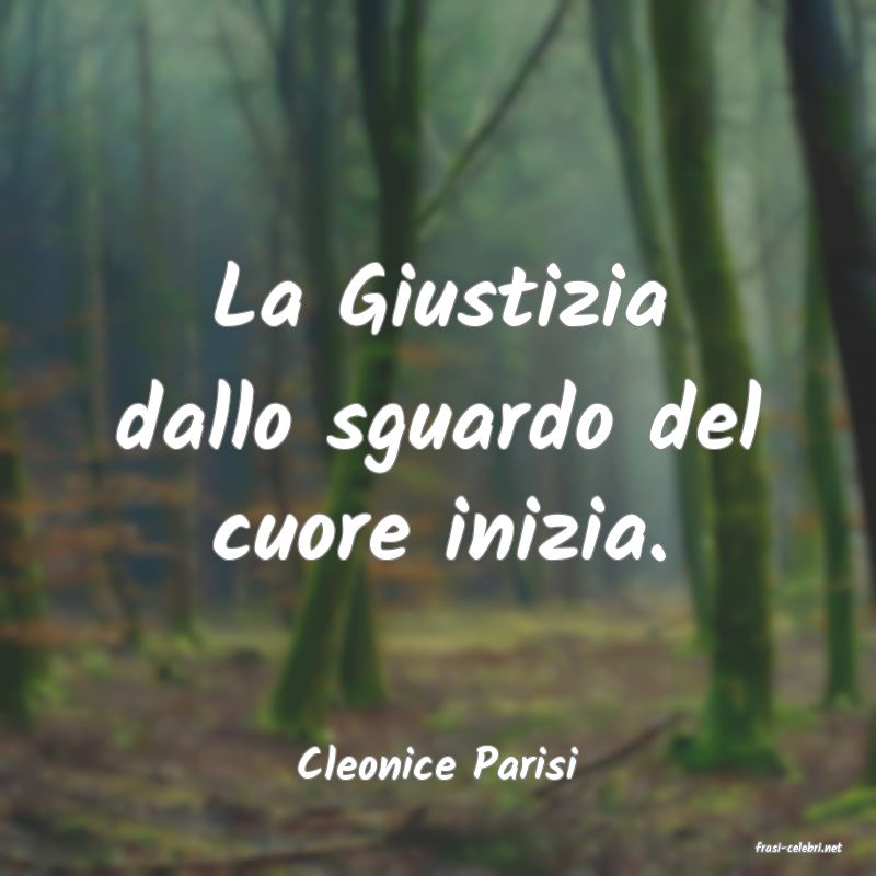 frasi di  Cleonice Parisi

