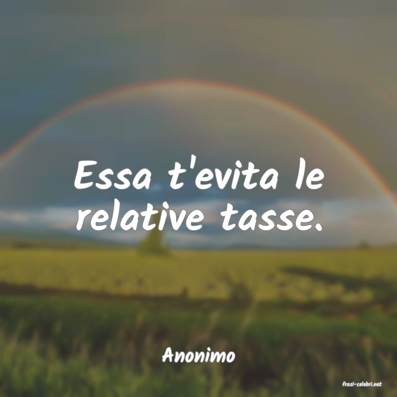 frasi di Anonimo