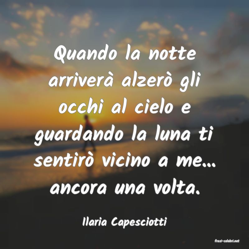 frasi di Ilaria Capesciotti