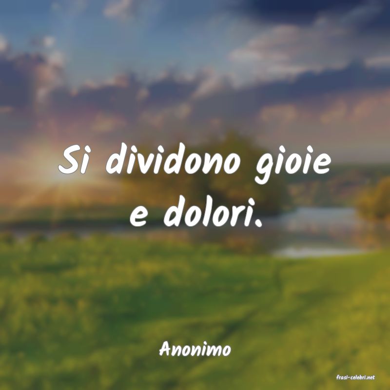frasi di Anonimo