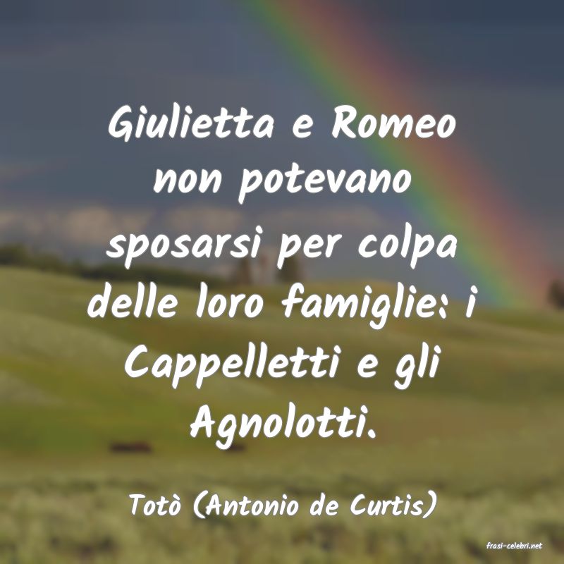 frasi di Tot (Antonio de Curtis)