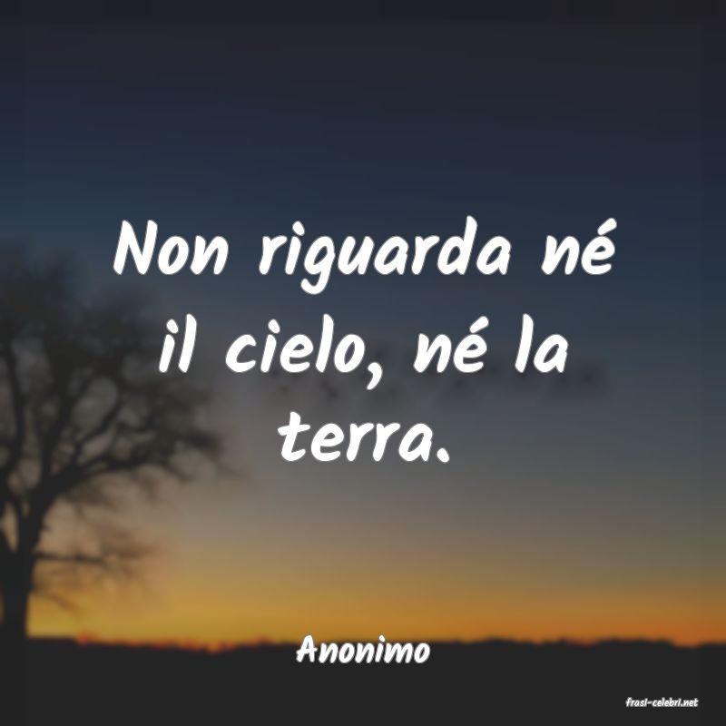 frasi di Anonimo