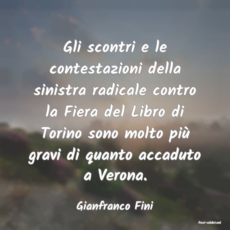 frasi di Gianfranco Fini