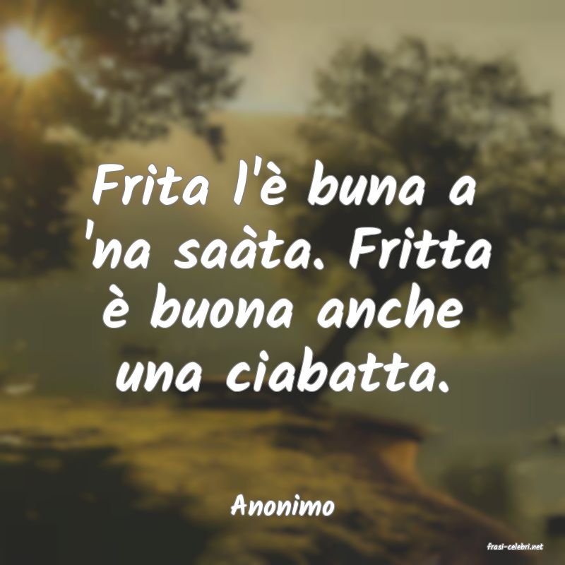 frasi di Anonimo