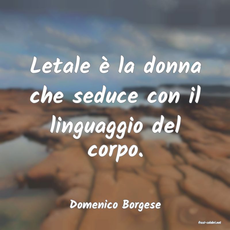 frasi di Domenico Borgese