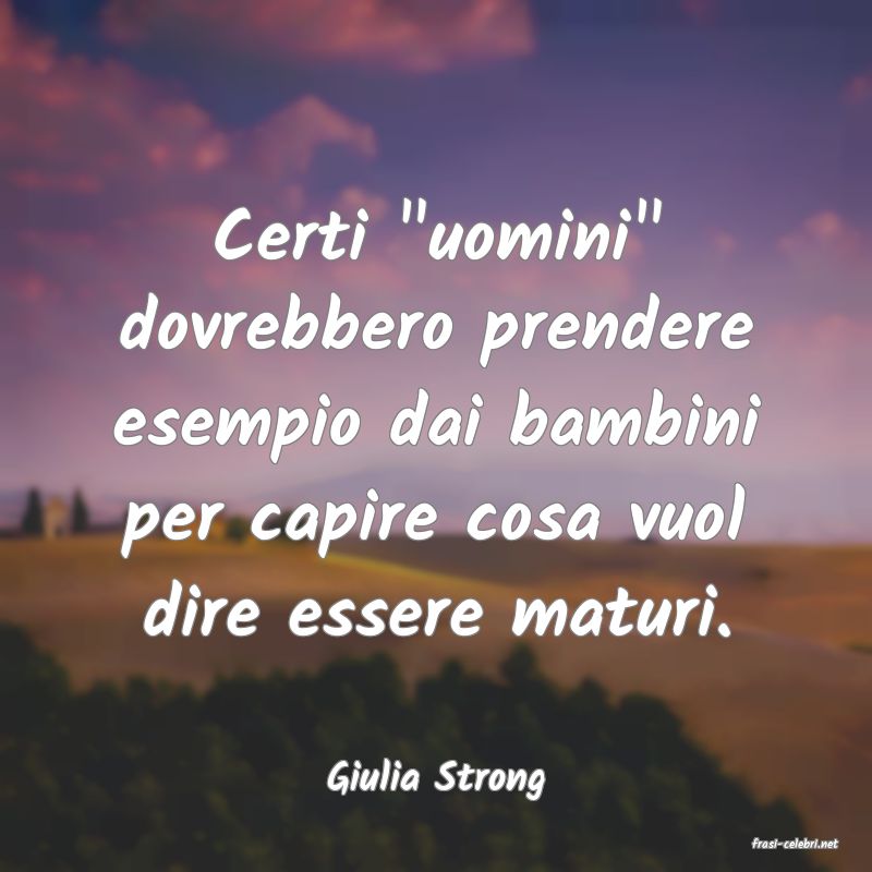 frasi di Giulia Strong