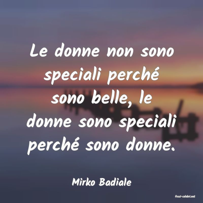 frasi di Mirko Badiale