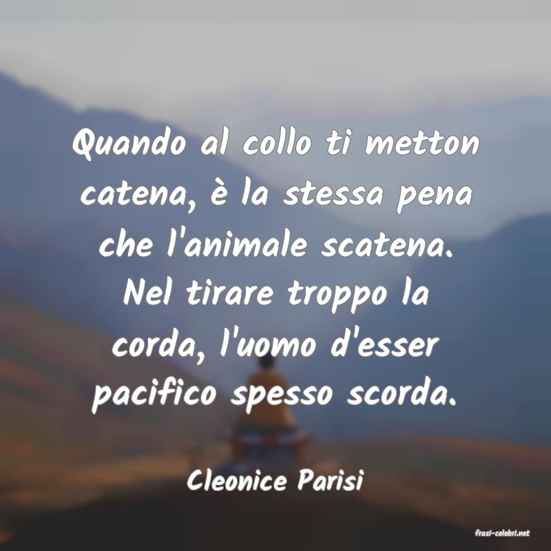 frasi di  Cleonice Parisi
