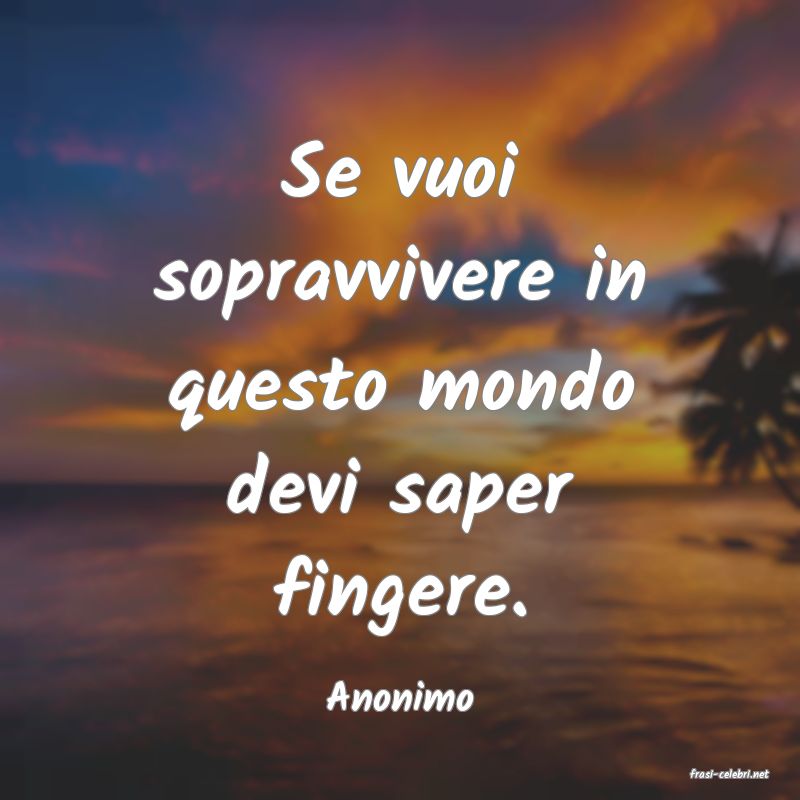 frasi di  Anonimo
