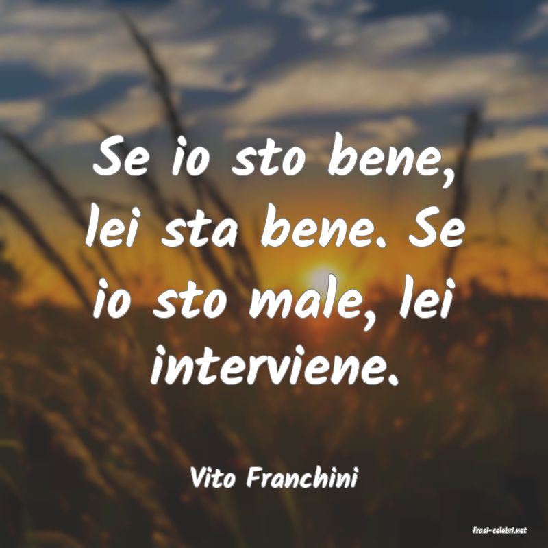 frasi di  Vito Franchini
