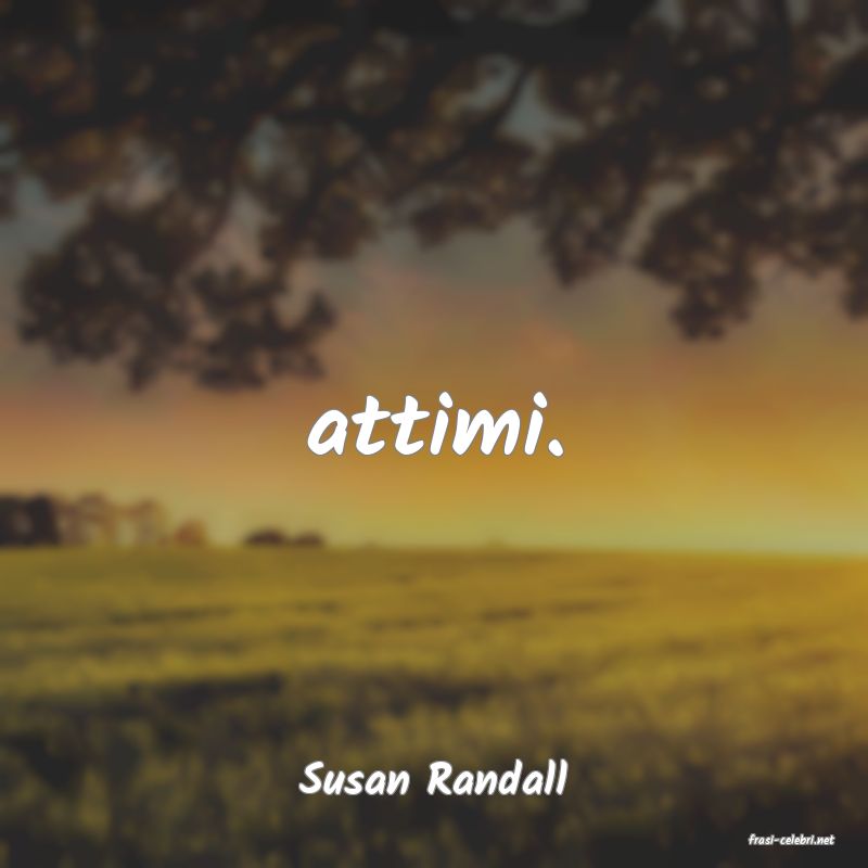 frasi di Susan Randall