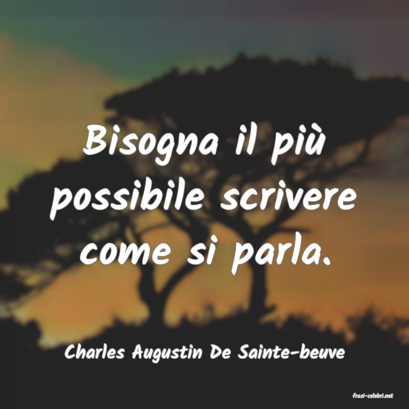 frasi di  Charles Augustin De Sainte-beuve
