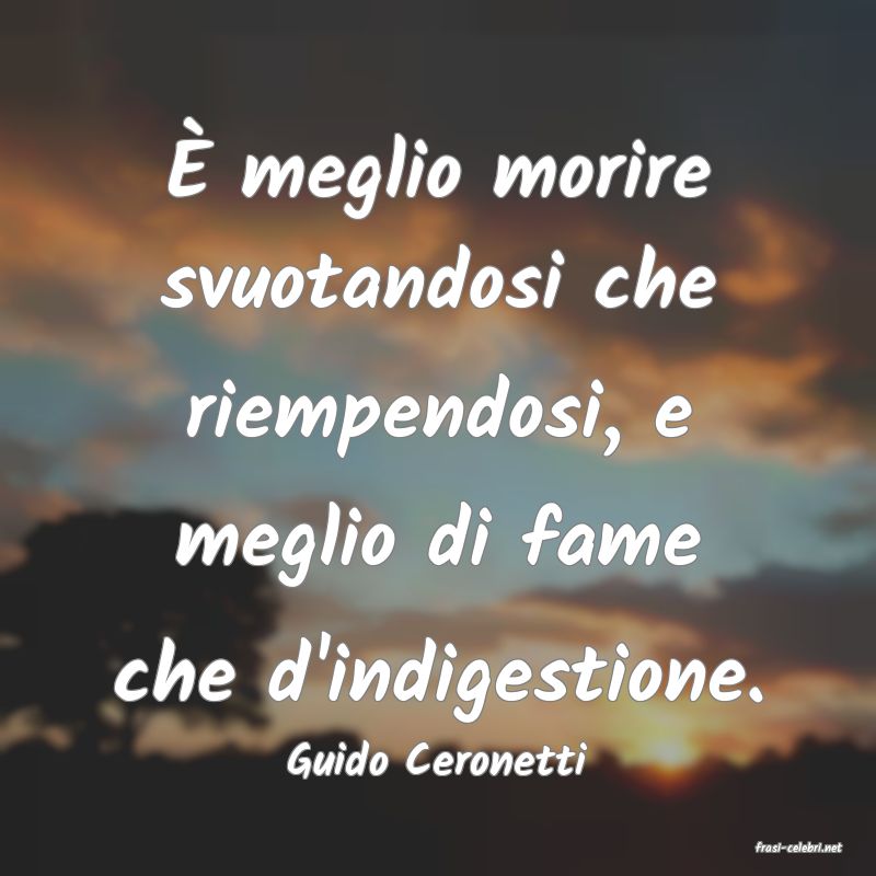 frasi di  Guido Ceronetti
