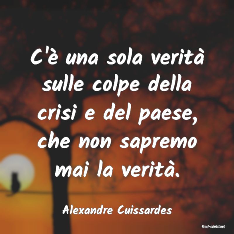 frasi di Alexandre Cuissardes