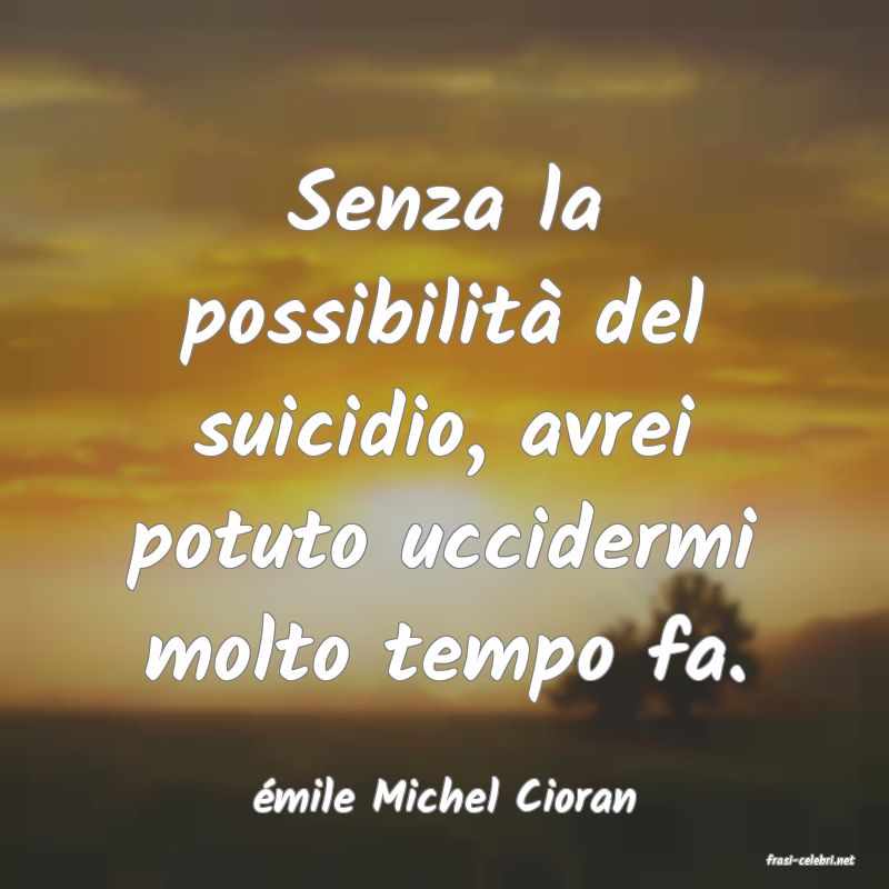 frasi di mile Michel Cioran