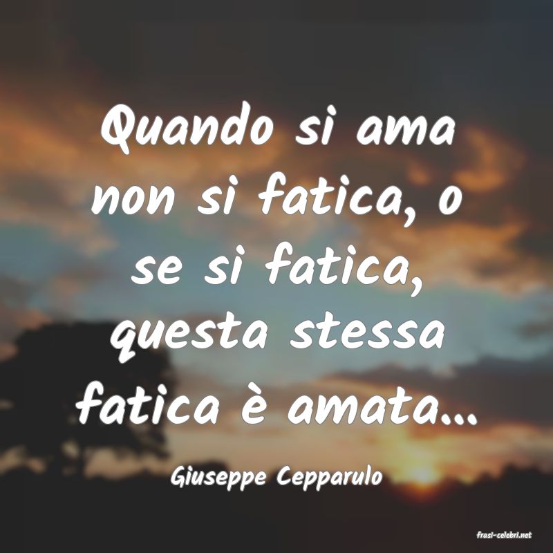 frasi di  Giuseppe Cepparulo
