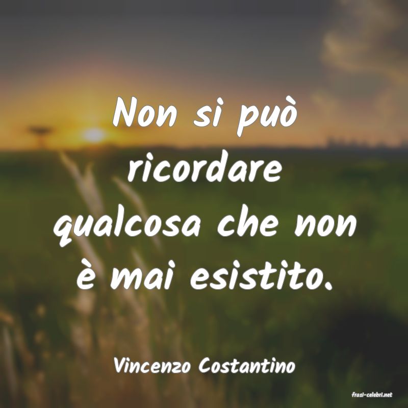 frasi di Vincenzo Costantino