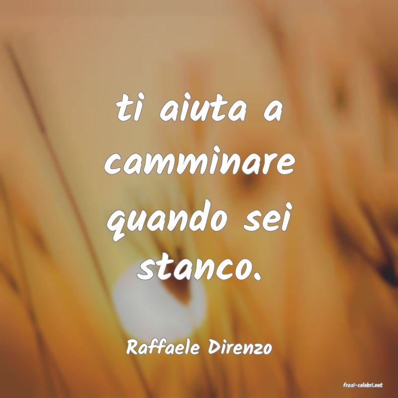 frasi di  Raffaele Direnzo
