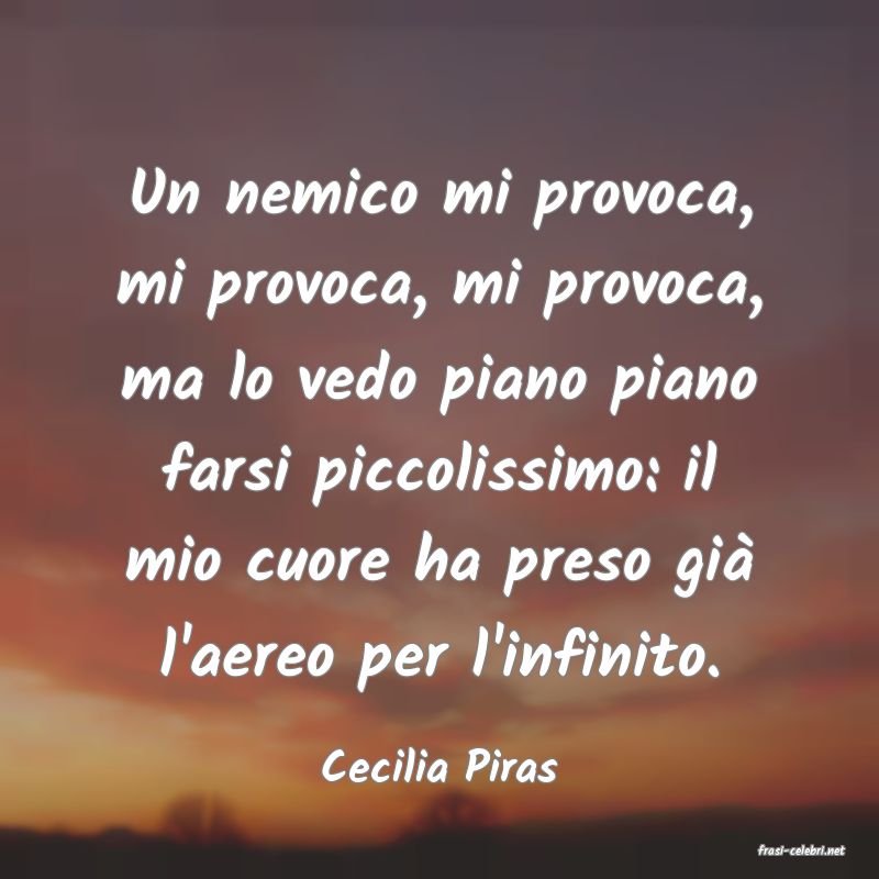 frasi di  Cecilia Piras
