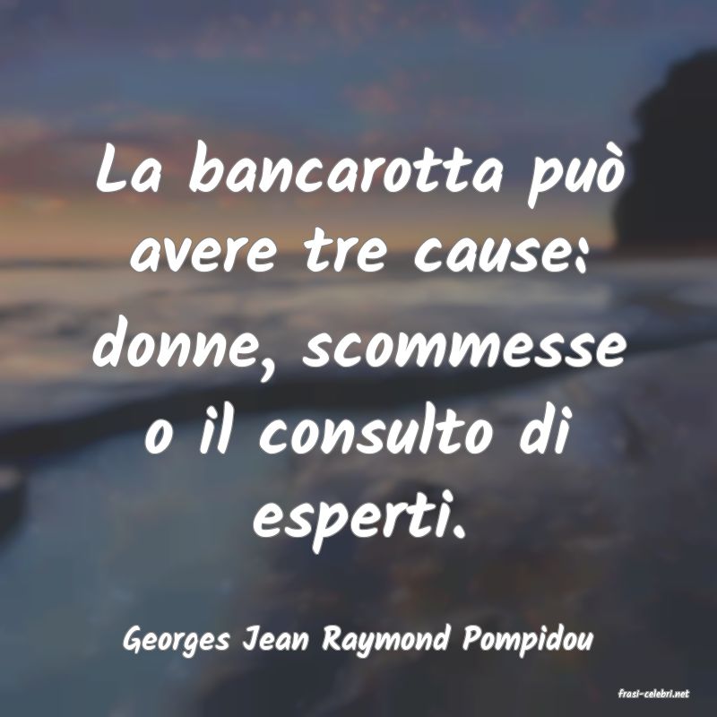 frasi di Georges Jean Raymond Pompidou