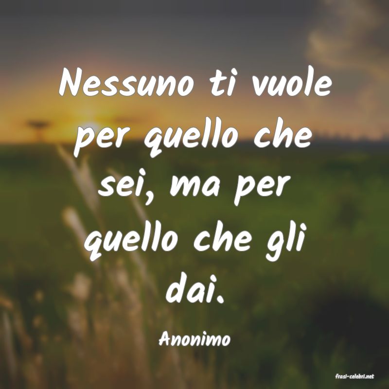 frasi di  Anonimo
