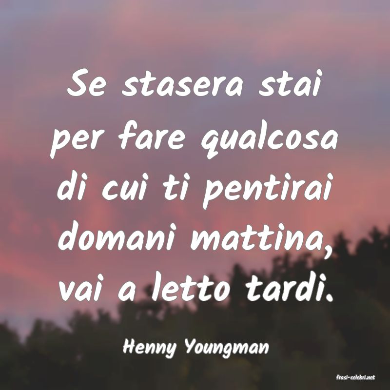 frasi di Henny Youngman