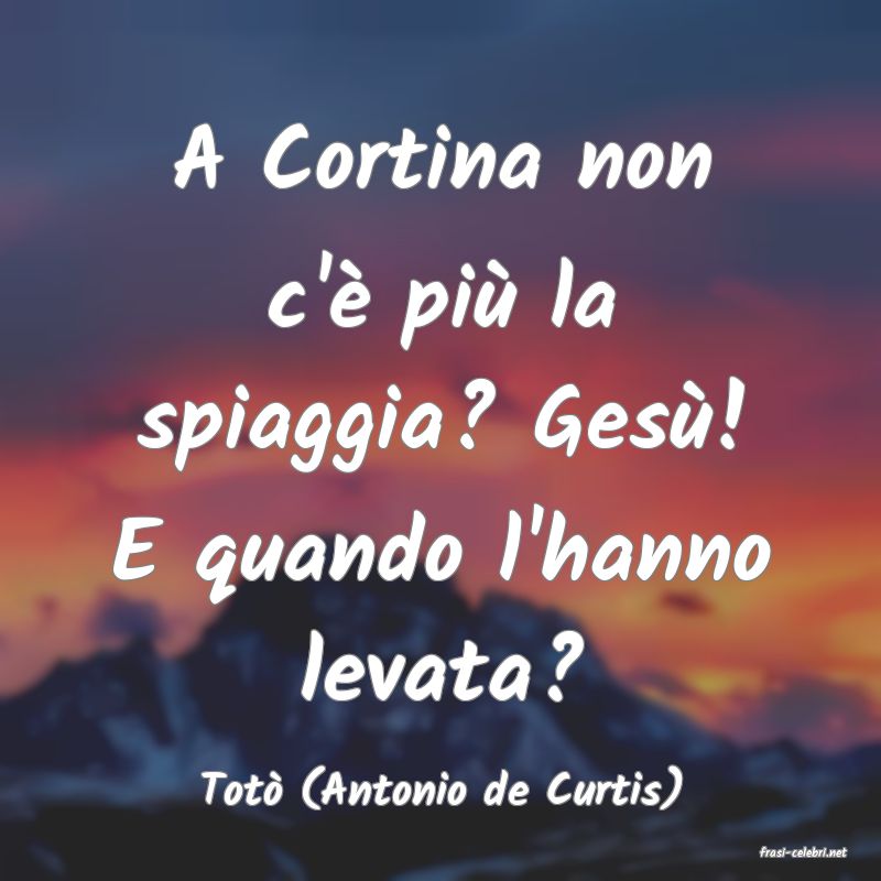 frasi di Tot (Antonio de Curtis)