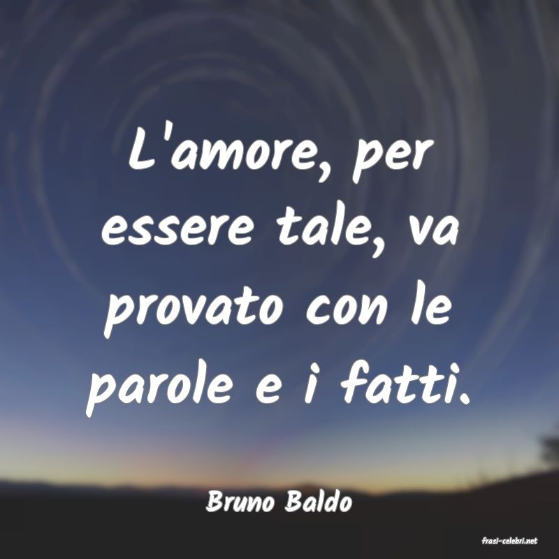 frasi di Bruno Baldo