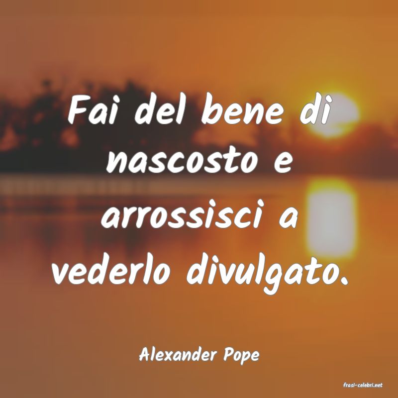 frasi di Alexander Pope