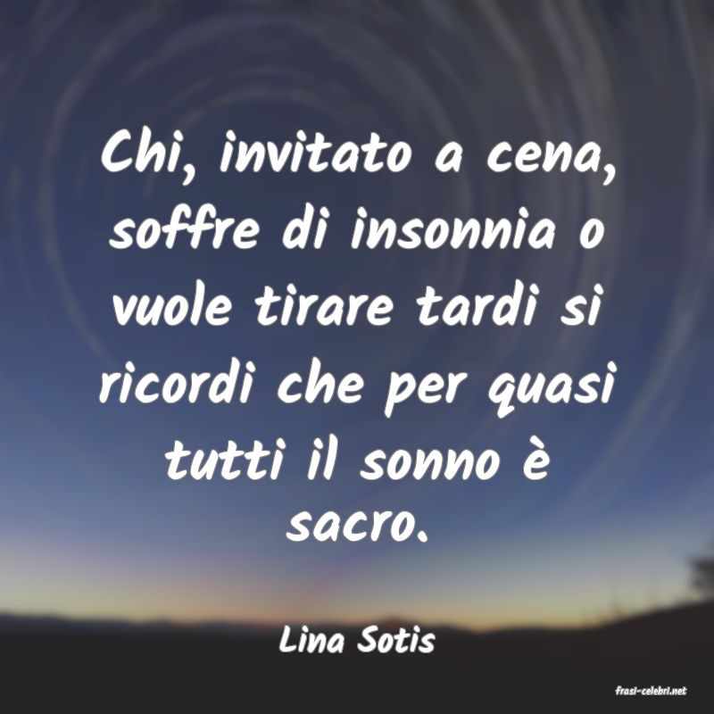 frasi di Lina Sotis