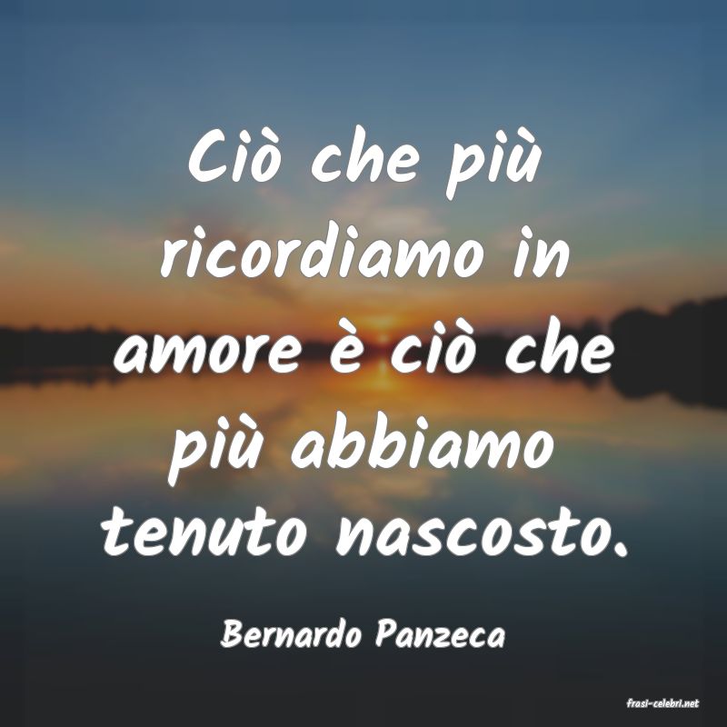 frasi di  Bernardo Panzeca
