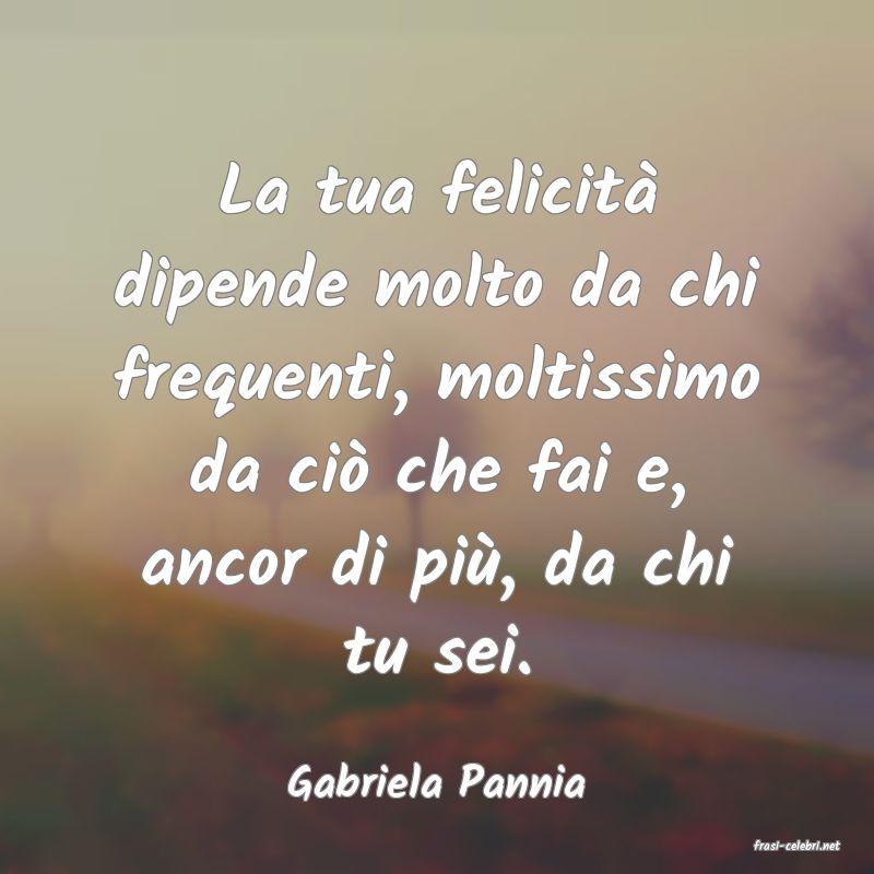 frasi di Gabriela Pannia