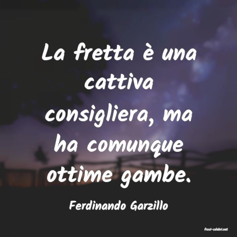 frasi di  Ferdinando Garzillo
