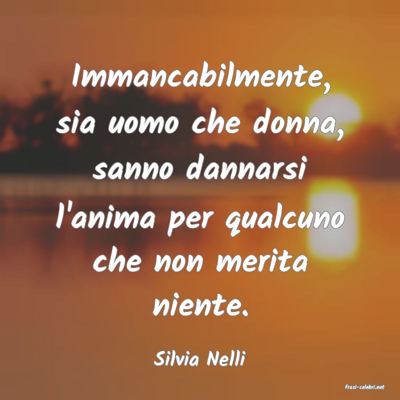 frasi di Silvia Nelli