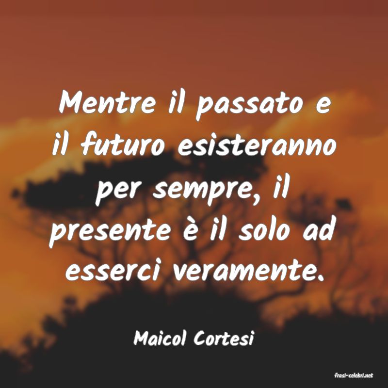 frasi di Maicol Cortesi